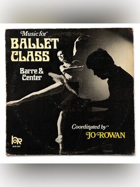 Jo Rowan Music for Ballet Class Barre Center LP HLPS-4241 Hoctor Rare Vinyl VG+